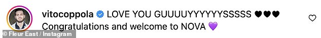 Fans and famous friends rushed to the comments section to send their well wishes, with Vito being one of the first to pour in;  'LOVE YOU GUUUUYYYYYYSSSSS Congratulations and welcome to NOVA'