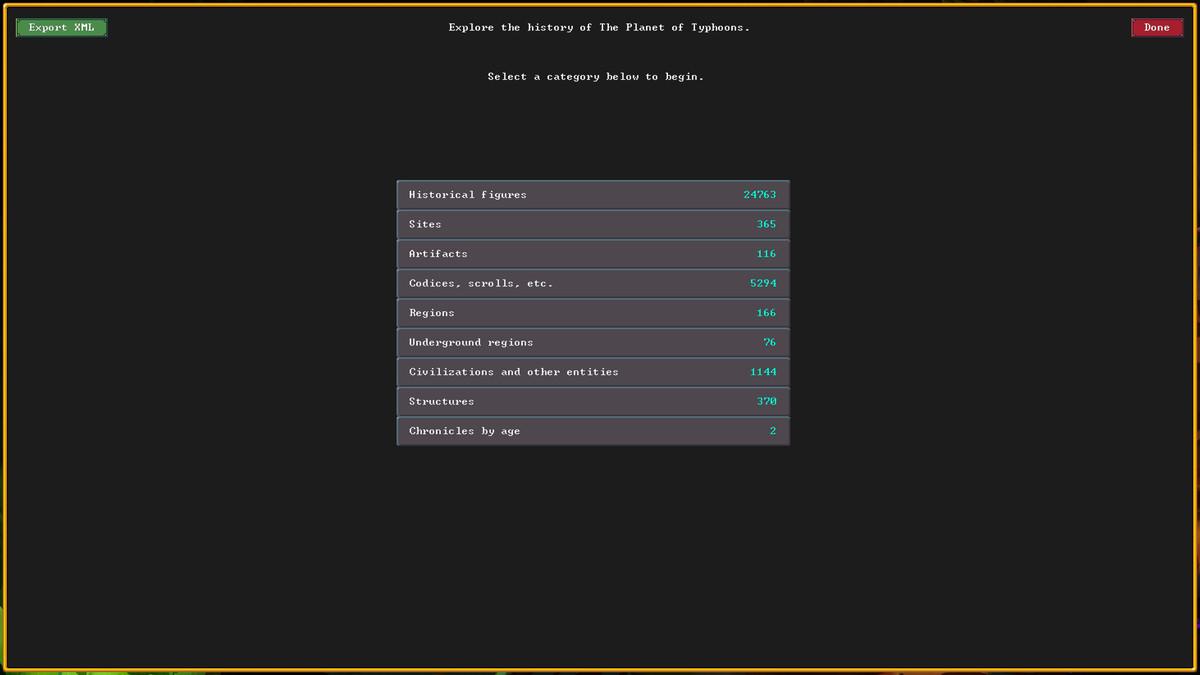 A Dwarf Fortress menu screen showing an entire world's data in menu form.