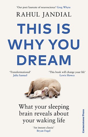 The new book by Dr.  Jandial explains why we dream about certain individuals and reassures people that erotic dreams are not always the result of unconscious sexual desires