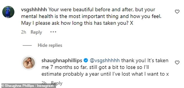 Shaughna revealed in the comments that it took her seven months to drop the pounds, as she responded to fans who were amazed by her transformation