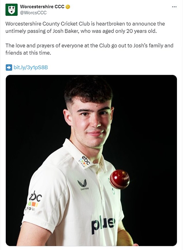Worcestershire confirmed Baker's death on social media after he played for the second team yesterday