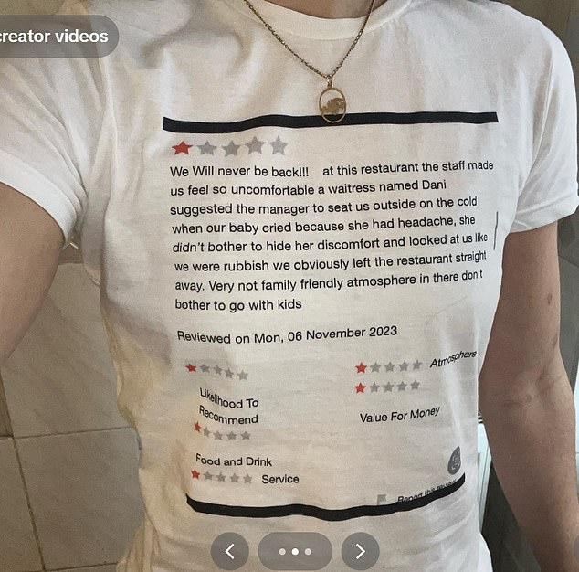 Daniella printed the entire review on the T-shirt, including the one-star ratings for each of four categories: 'likelihood to recommend', 'atmosphere', 'food and drink' and 'value for money'