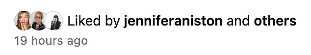 Fans – including Friends star Jennifer Aniston – liked the post and sent messages of support and encouragement