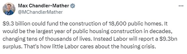 He said: '$9.3 billion could fund the construction of 18,600 social housing units.  “It would be the biggest year of public housing in decades, changing tens of thousands of lives