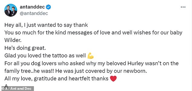 In his post, Ant also addressed fans' concerns that he had 'rejected' his beloved dog Hurley with a new tattoo in tribute to his family