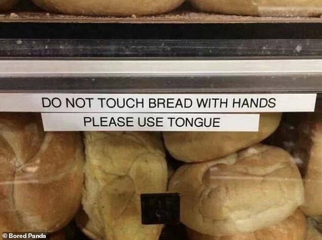 For hygienic reasons of course!  Meanwhile, this bakery appeared to ask customers to use their tongues to get a sandwich