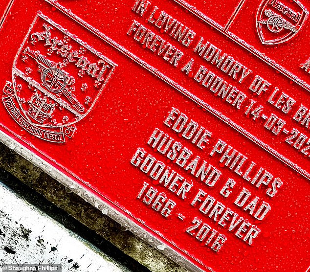 As a way to commemorate his memory, Shaughna purchased her own personalized plaque dedicated to Eddie at the Emirates Stadium, which will remain there for ten years.