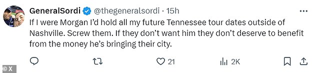 “If I were Morgan, I'd keep all my future Tennessee tours out of Nashville.  Let them suffocate.  If they don't want him, they don't deserve to benefit from the money he brings to their city,” one social media user suggested.