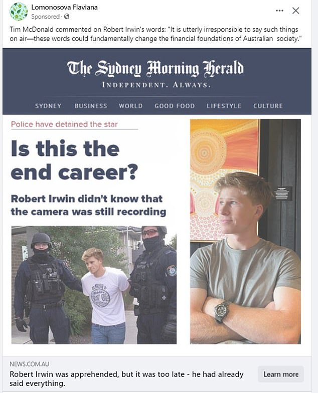 One hoax spreading on Facebook is a fake front page of the Sydney Morning Herald with the headline: 'Is this the end of his career?  Robert Irwin didn't know the camera was still recording.'