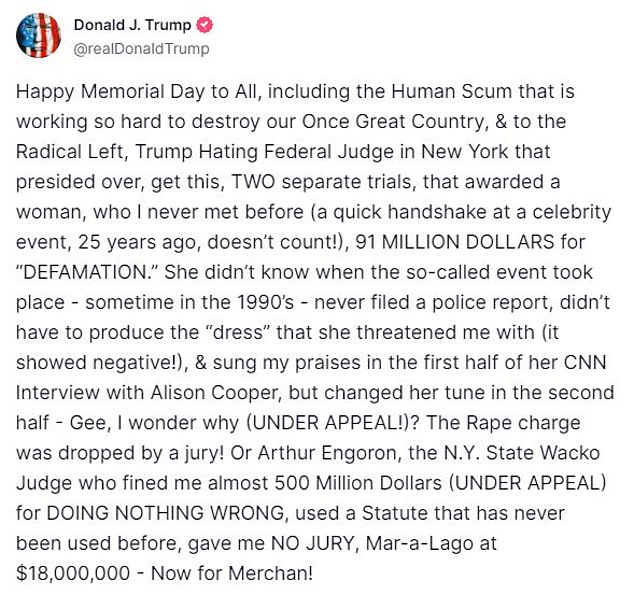 Donald Trump marked Memorial Day with a Truth Social post addressing 'human scum' who are 'working so hard to destroy our once great country'