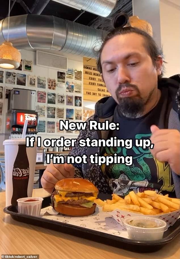 Robert Calver of Grand Rapids, Michigan posted a TikTok video on May 21 and wrote that his new rule is no tipping at a restaurant where he orders while standing.