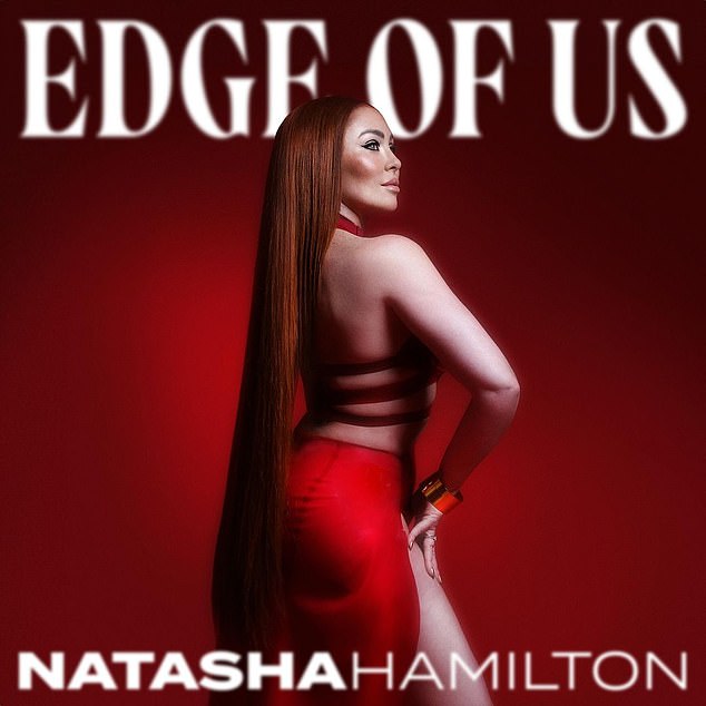 Natasha has now released her debut solo single Edge Of Us after refusing to 'give up on her dream'