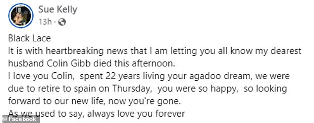 Sue said Colin was 'so happy and looking forward to his new life' as they were due to fly to Spain on Thursday and start his retirement together