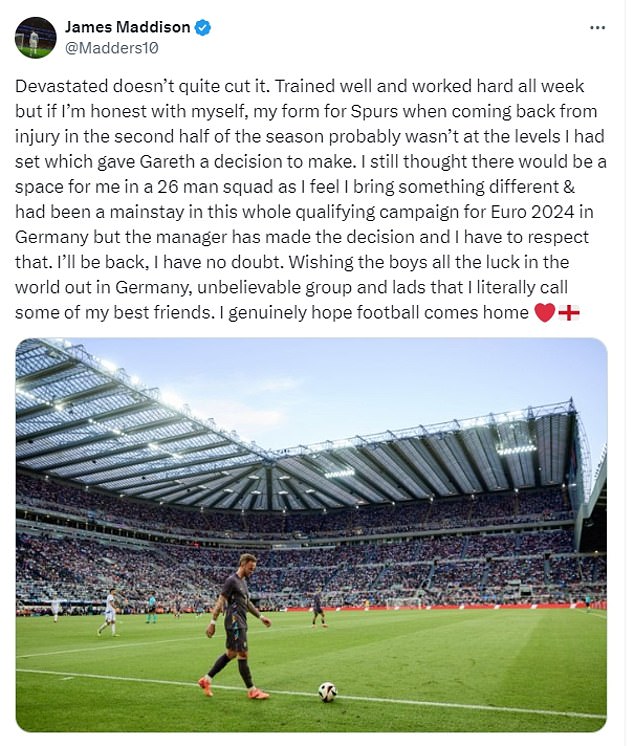 James Maddison posted this statement after being left out, insisting he was devastated and admitted he thought there would be a place for him in Southgate's 26-man squad.