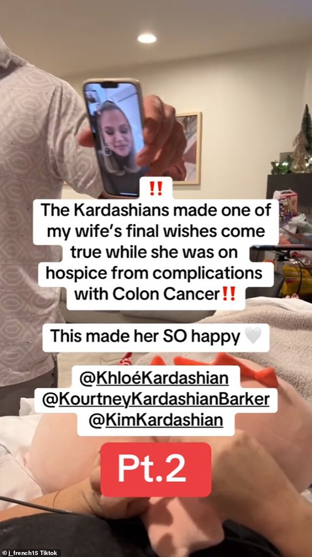 “The Kardashians made my wife's dreams come true FaceTiming, messaging and sending her @lemme-gummies while she was in hospice,” Jen French wrote, adding, “She passed away a few weeks later and talked about this every day '