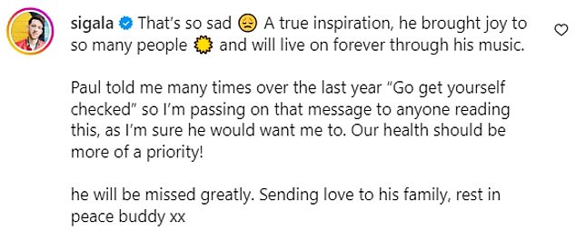 DJ Sigala responded to the post announcing his death, saying, “That's so sad.  A real inspiration'