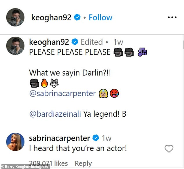 Sabrina coyly confirmed that her new single was inspired by Barry in the comments of his June 6 Instagram post announcing the video in which she quoted her own lyrics: 
