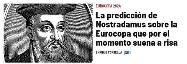 The Spanish newspaper Marca mocked a prediction by a clairvoyant who claims to be related to Nostradamus