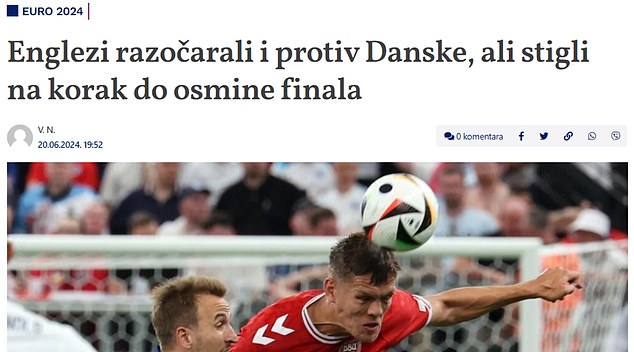 The Serbian newspaper Danas described England as 'disappointing' against the Danes on Thursday