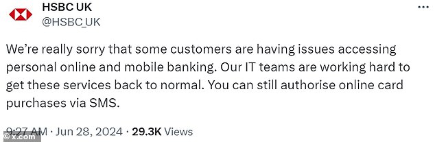 HSBC apologized for the outage and added that IT teams are 'working hard' to get services back to normal
