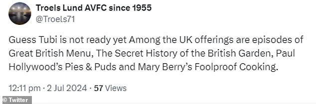 Another user joked about Tubi's seemingly random focus on British chefs Mary Berry and Paul Hollywood - stars of 'The Great British Bake Off'