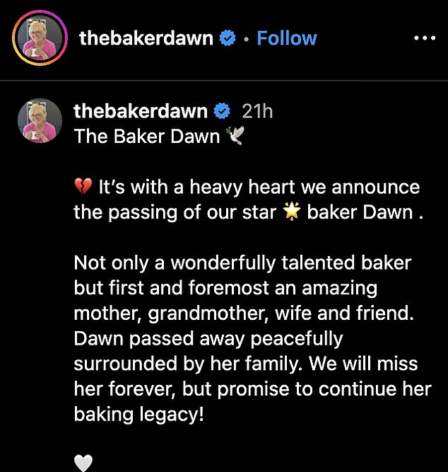 It was announced on Dawn's official Instagram page @thebakerdawn with the caption next to a beaming photo of the late star