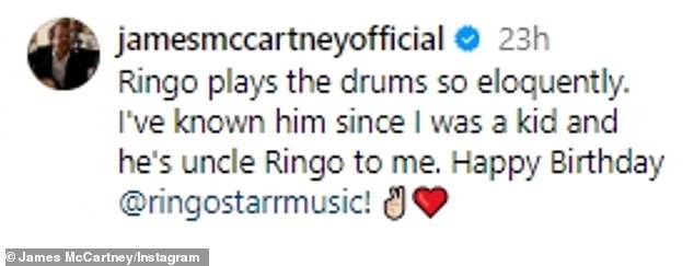 Paul's son James posted a selfie with Ringo and wrote sweetly: 'Ringo plays the drums so eloquently. I've known him since I was a kid and he's Uncle Ringo to me'