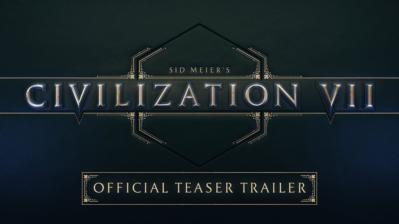 Sid Meier's Civilization VII - Official Teaser Trailer - YouTube