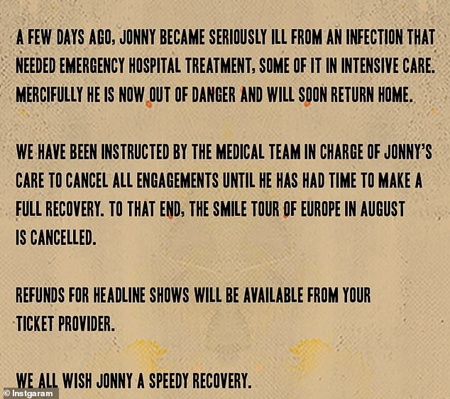 A statement from The Smile on X said: 'A few days ago, Jonny became seriously ill with an infection that required him to be rushed to hospital, part of which was spent in intensive care.