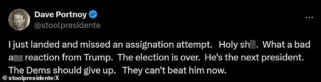 Portnoy insisted the election was 'over' after news of the assassination attempt landed on him