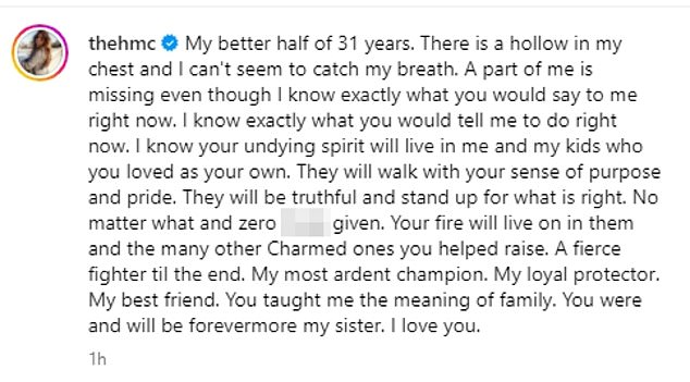 She wrote on Instagram: 'My other half of 31 years. There's a hollow in my chest and I can't hold my breath. A part of me is missing, even though I know exactly what you'd say to me right now. I know exactly what you'd tell me right now'