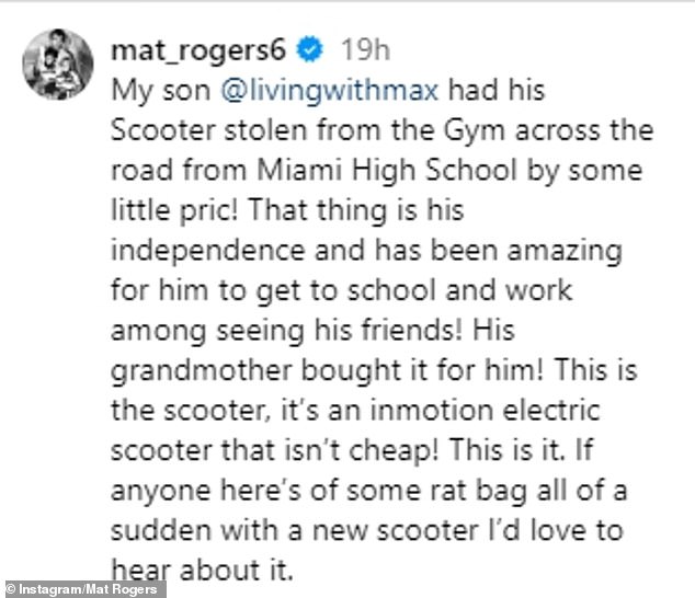 Pictured: Rogers' first post about the theft. He later showed his Instagram followers CCTV footage of a man he claims was responsible for stealing his son's scooter.