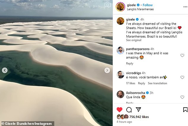 The 44-year-old, born Horizontina - who has 35 million followers on social media - wrote in her Instagram slideshow: 'I've always dreamed of visiting Lençóis Maranhenses. Brazil is so beautiful!'