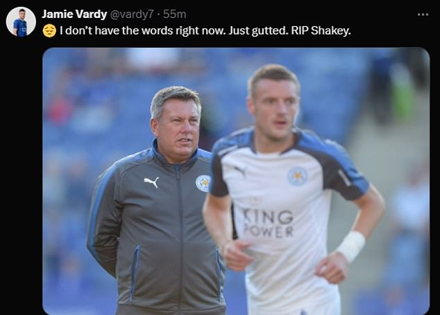 Leicester striker Jamie Vardy also shared his own emotional message about Shakespeare