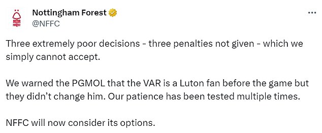 Forest claimed Stuart Attwell, who was on VAR during the match, was a Luton Town supporter