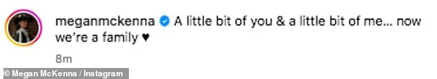 In her pregnancy announcement she penned in the caption: 'A little bit of you & a little bit of me¿ now we're a family ¿¿' alongside a sweet snap of the couple with positive pregnancy tests