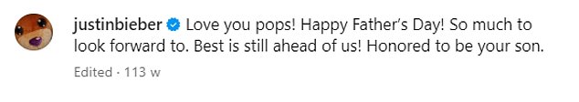 In a sweet Father's Day post in 2022, Justin wrote: 'Love you pops! Happy Father's Day! So much to look forward to. The best is yet to come! Honored to be your son'