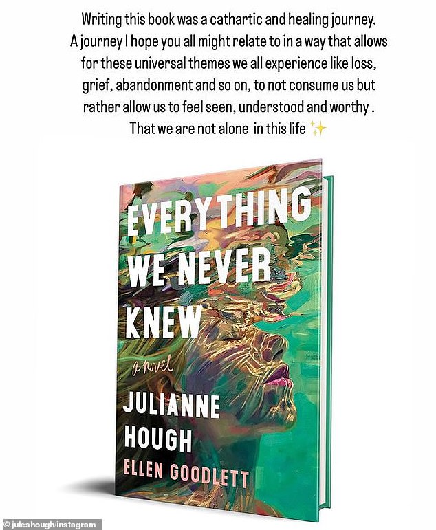 The new revelation came as Hough promoted her recently released novel Everything We Never Knew