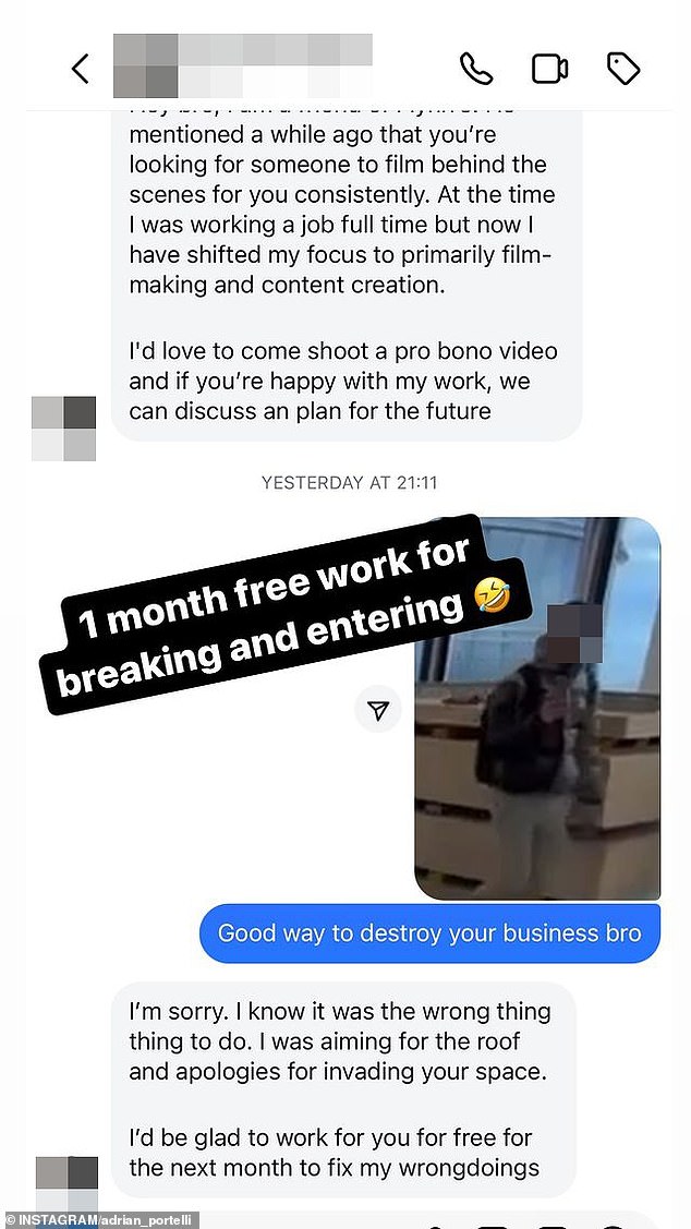 One of the intruders sent an Instagram message offering to work for the billionaire for free in an attempt to make amends