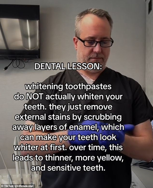 The dentist known on TikTok as @rifkindental told his 593 followers that whitening toothpaste can damage your teeth