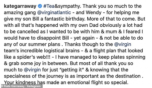 On Instagram on Saturday, Kate shared her appreciation and thanks to Virgin Atlantic for the help she received during her father's illness