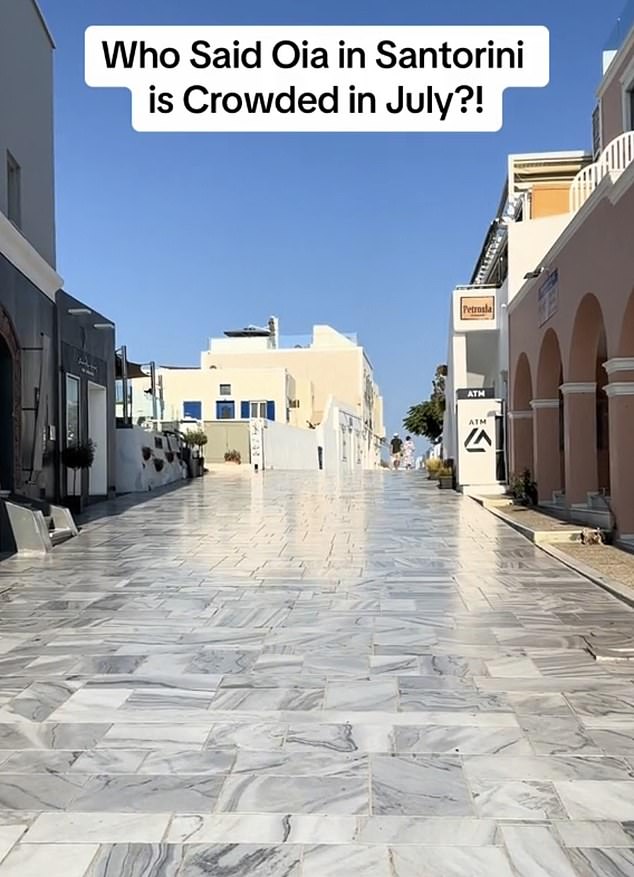 A video shared by a tourist in late July shows the streets of Oia virtually deserted