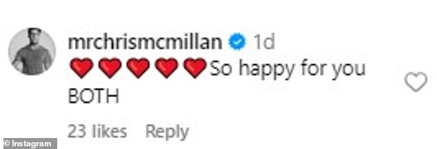 Chris McMillan added, 'So happy for you BOTH'