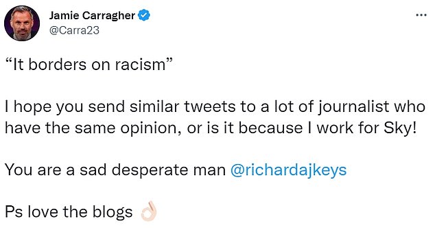 Carragher hit back, suggesting Keys was simply bitter about losing his job as a Sky presenter