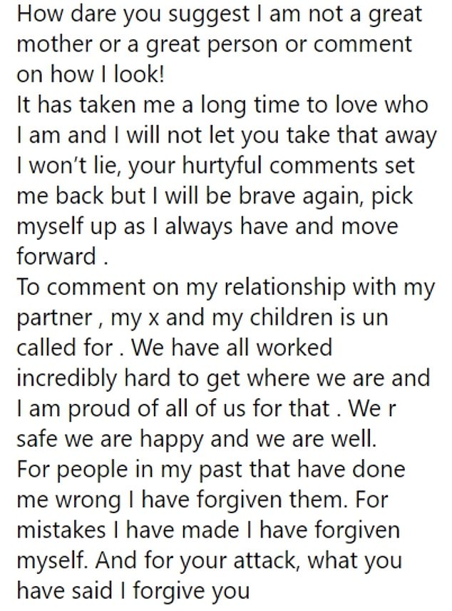 She said it took her a long time to learn to love herself and she won't let the negative comments about her ex-husband, her partner or her children take that away from her.