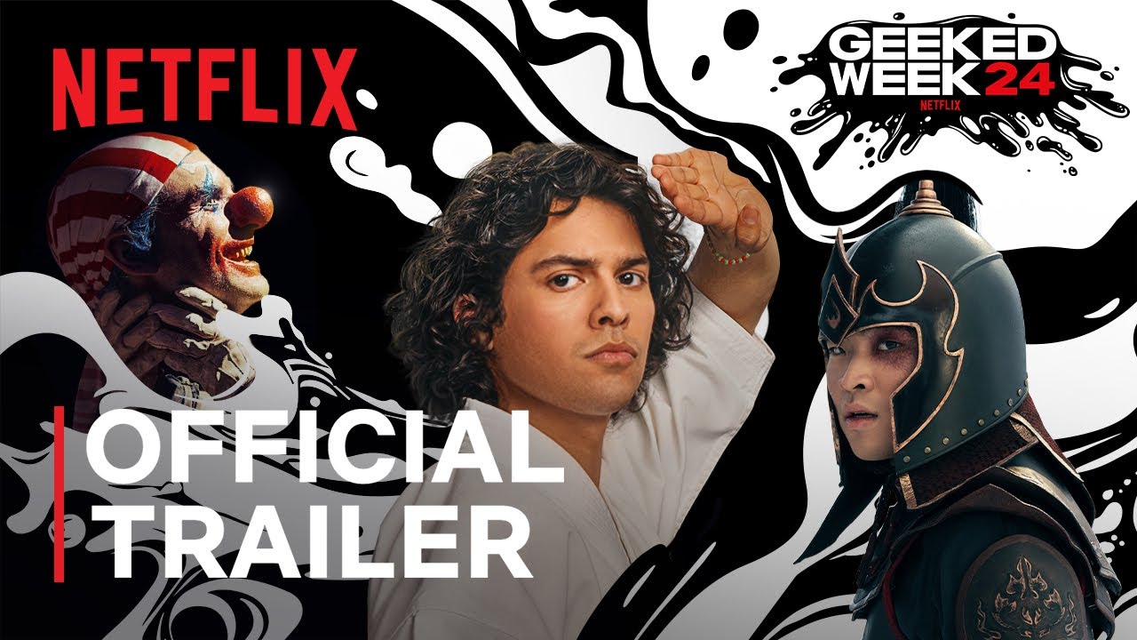 Geeked Week 2024 | Official Trailer | Netflix - YouTube