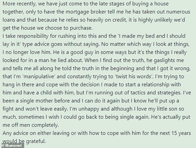 The mother - of a teenage boy from a previous relationship and a six-month-old baby with her partner - told how he had deceived her about his real age, the number of children he had fathered and even his credit score, causing her to 'completely put men off'