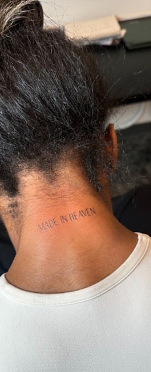 She also got 'made in heaven' on the back of her neck