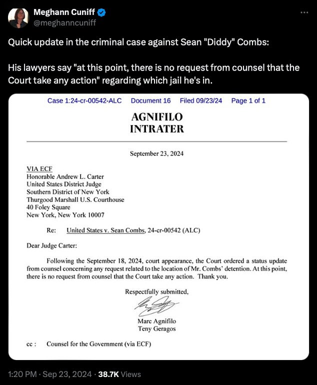 Reporter Meghann Cuniff also shared on Twitter Monday that Diddy's attorneys are not currently asking the judge to change where he is being held