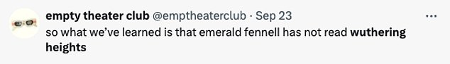 Some even claimed that director Fennell, 38 and also responsible for Saltburn, 'hasn't read' Emily Brontë's classic novel